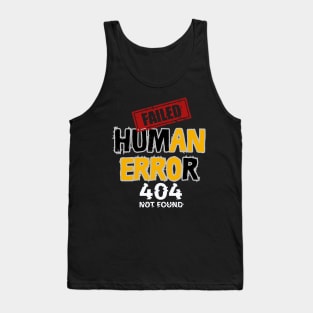 Human error Tank Top